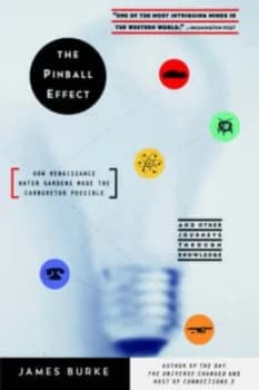 Image of The Pinball Effect by James Burke Book