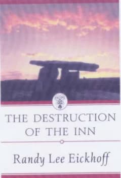 Image of The Destruction of the Inn by Randy Lee Eickhoff Hardback