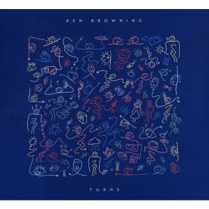 Image of Ben Browning - Turns Vinyl