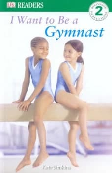 Image of I Want to Be a Gymnast by Kate Simkins Paperback