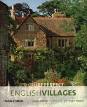 Image of Picture Perfect English Villages by James Bentley Paperback