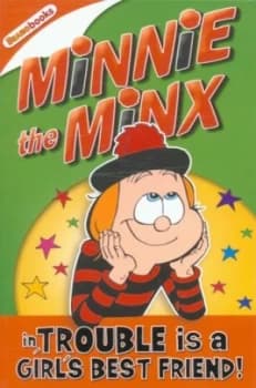 Image of Minnie the Minx in Trouble Is a Girls Best Friend by Rachel Elliot and Barrie Appleby Paperback