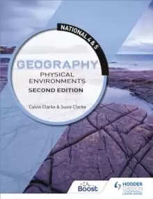 Image of National 4 & 5 Geography: Physical Environments, Second Edition