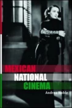 Image of Mexican National Cinema by Andrea Noble Paperback