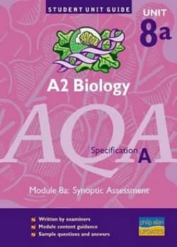 Image of A2 Biology Unit 8a Aqa Specification A. Module 8a Synoptic Assessment by Steve Potter Book