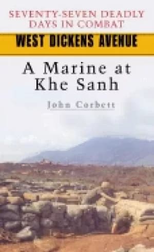 Image of west dickens avenue a marine at khe sanh