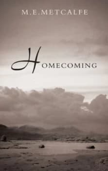 Image of Homecoming by M. E. Metcalfe Paperback