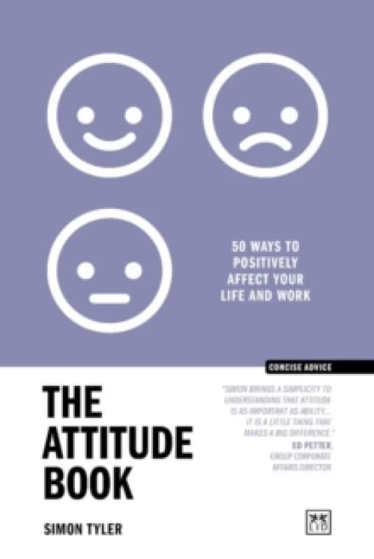 Image of The Attitude Book : 50 ways to positively affect your work and life Paperback / softback