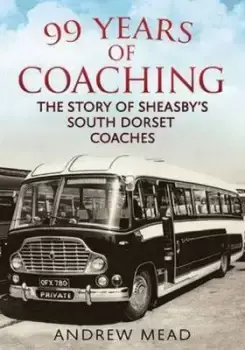 Image of 99 years of coaching by Andrew Mead