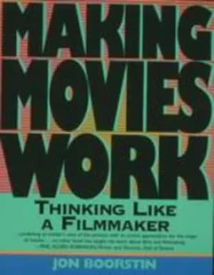 Image of Making movies work by Jon Boorstin