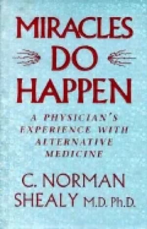 Image of miracles do happen a physicians experience with