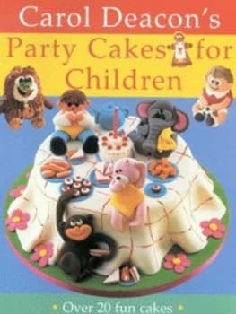 Image of Carol Deacons Party Cakes for Children by Carol Deacon Book