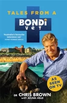 Image of Tales from a Bondi Vet : An international hit TV series
