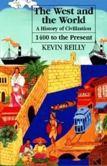 Image of The West and the World v. 2; From 1400 to the Present : A History of Civilization