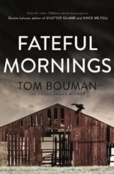 Image of Fateful Mornings by Tom Bouman Book