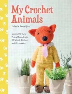 Image of My crochet animals by Isabelle Kessedjian