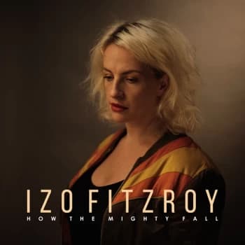 Image of Izo FitzRoy - How The Mighty Fall CD