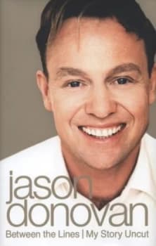 Image of Between the Lines by Jason Donovan Hardback