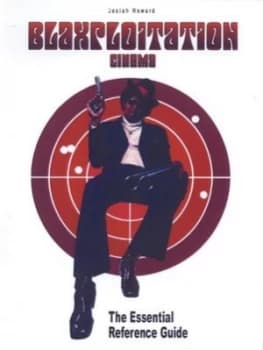 Image of Blaxploitation Cinema by Josiah Howard Paperback