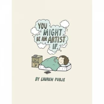 Image of You Might Be An Artist If... Hardcover