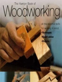Image of The Hamlyn Book of Woodworking by Declan Odonoghue Hardback