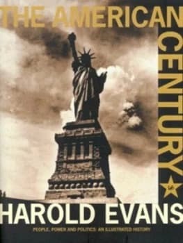 Image of The American Century by Sir Harold Evans Paperback