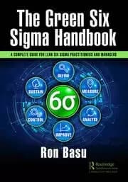 Image of The Green Six Sigma Handbook A Complete Guide for Lean Six Sigma Practitioners and Managers