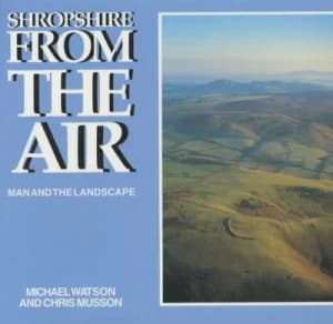 Image of Shropshire from the Air by Michael Watson Paperback