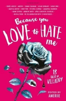 Image of Because You Love to Hate Me by Ameriie Book