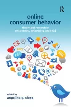 Image of Online Consumer Behavior Theory and Research in Social Media Advertising and E-tail