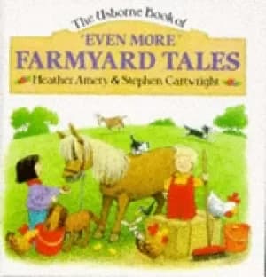 Image of even more farmyard tales