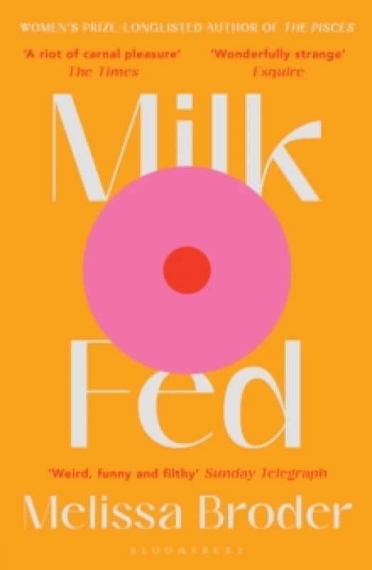 Image of Milk Fed Paperback / softback