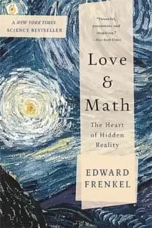 Image of Love and Math : The Heart of Hidden Reality