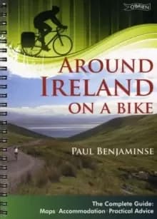 Image of Around Ireland on a Bike : The Complete Guide: Maps, Accommodation, Practical Advice
