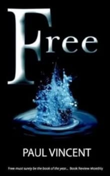 Image of Free by Paul Vincent Paperback