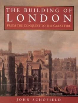 Image of The Building of London by John Schofield Paperback
