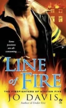 Image of Line of Fire by Jo Davis Book