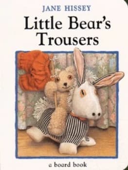 Image of Little Bears Trousers by Jane Hissey Book