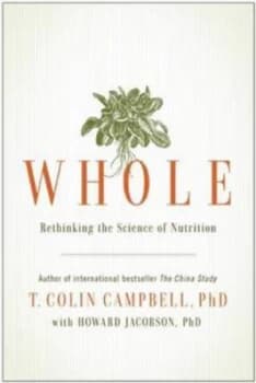 Image of Whole by T. Colin Campbell Hardback