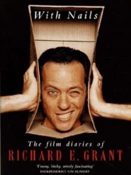 Image of With Nails by Richard E Grant Paperback