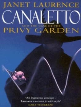 Image of Canaletto and the Case of the Privy Garden by Janet Laurence Book