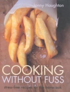 Image of Cooking Without Fuss by Jonny Haughton and Myles Nelson Hardback