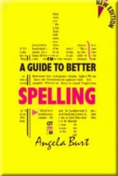 Image of A Guide to Better Spelling by Angela Burt Paperback