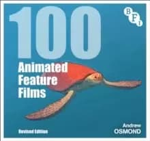 Image of 100 Animated Feature Films : Revised Edition