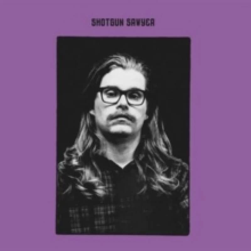 Image of Shotgun sawyer Vinyl