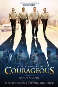 Image of Courageous by Randy C Alcorn and Alex Kendrick and Stephen Kendrick Paperback