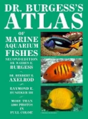 Image of dr burgesss atlas of marine aquarium fishes