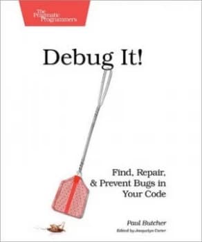 Image of Debug It by Paul Butcher Paperback