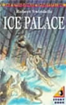 Image of The Ice Palace by Robert Swindells Paperback