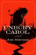 Image of unbury carol a novel